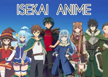Isekai Nedir? Isekai Anime Ne Demek?
