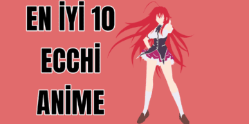 En İyi 8 Ecchi Anime Listesi