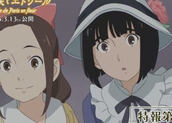 L’étoile de Paris en fleur Anime Filmi’nin 2. Fragmanı İki Başrolü Tanıtıyor